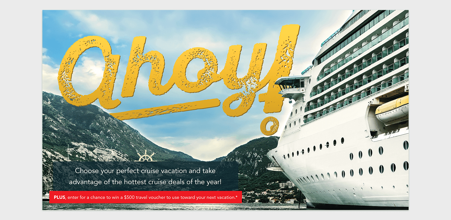 Cruise ship in Alaska promoting the Ahoy! Direct Mailer Campaign